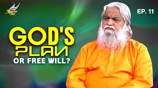 Naalai Namadhae/Tomorrow is Now | God's Plan or Free Will? | Ep. 11