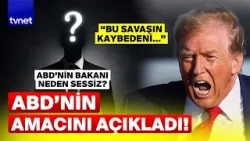 “O ülke masada daha güçlü!” ABD’nin bakanı neden kayboldu?
