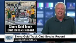 NCN Highlight - Sierra Gold Track Club Breaks Record NCN Highlight - Sierra Gold Track Club Breaks Record