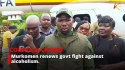 Murkomen renews govt fight against alcoholism.