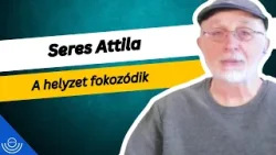Pirkadat: Seres Attila - A helyzet fokozódik