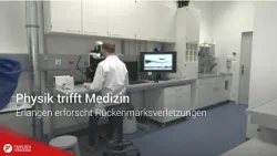 Physik trifft Medizin: Wie in Erlangen Rückenmarksverletzung erforscht werden.