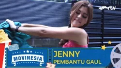 MOVINESIA RTV : JENNY PEMBANTU GAUL