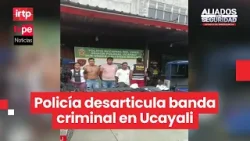 Ucayali: desarticulan banda “Raqueteros del Brillo” dedicada a robo de oro