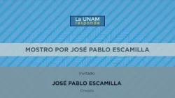 MOSTRO de José Pablo Escamilla. La UNAM Responde 900