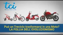 "L'EVOLUZIONISMO VA A PEZZI" - Segui la TCI "L'EVOLUZIONISMO VA A PEZZI" - Segui la TCI