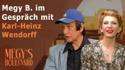 Megy's Boulevard - mit Karl Heinz Wendorff