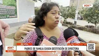 Chiclayo: Parents demand principal's removal