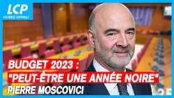 Budget 2023 : "Peut-être une année noire", alerte Pierre Moscovici - 17/04/2024
