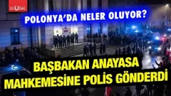 Tense hours in Poland! Prime Minister sent police to the Constitutional Court | Dr. Mehmet Onur K...