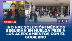 ¡No hay solución! Médicos seguirán en huelga pese a los acercamientos con el gobierno