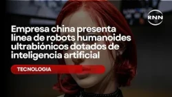 Chinese company unveils line of ultra-bionic AI-powered humanoid robots