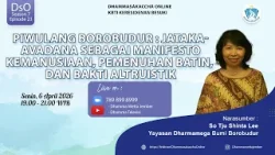 Piwulang Borobudur || So Tju Shinta Lee, Yayasan Dharmamega Bumi Borobudur