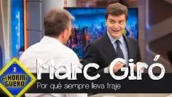 El motivo de Marc Giró para vestir siempre con traje - El Hormiguero