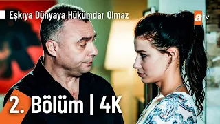 Eşkıya Dünyaya Hükümdar Olmaz 2. Bölüm | 4K Ultra HD
