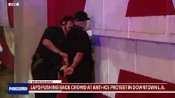 LAPD arrest several people during anti-ICE protests