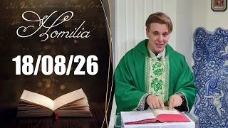 Daily Homily | 08/18/26 | Father Lúcio Cesquin