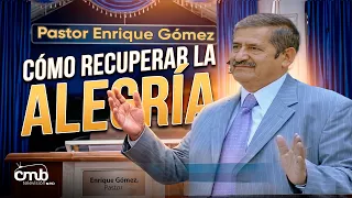 Your Greatest Strength in Difficult Times: The Joy of God | Pastor Enrique Gómez
