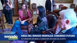 Senado Informa - Mesa del Senado respalda Congreso Futuro
