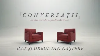 Aercurat / Conversații - Isus și orbul din naștere / Rei Abrudan