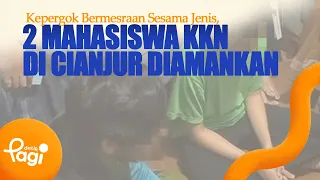 [detikPagi] - Caught Engaging in Same-Sex Intimacy, 2 KKN Students in Cianjur Detained