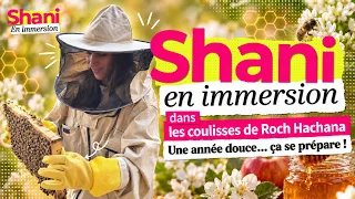 Shani en immersion | Épisode 2 - Dans les coulisses de Roch Hachana !
