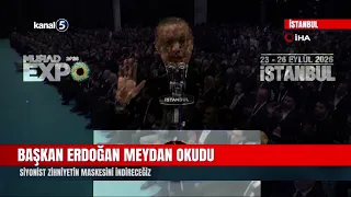 President Erdoğan Challenges Them! We Will Unmask the Zionist Mentality