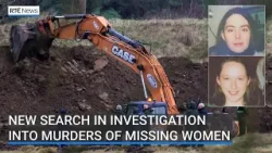 Gardaí start new search into the disappearance and murders of Deirdre Jacob and Jo Jo Dullard 