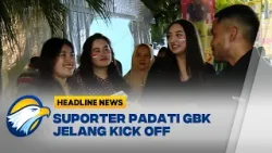 [HEADLINE NEWS, 27/3] Jelang Kick Off Timnas Indonesia vs Saint Kitts and Nevis Atmosfer GBK Memanas