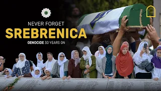 Never forget Srebrenica: Genocide 30 years on