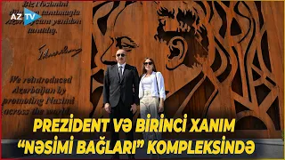 Prezident İlham Əliyev Şamaxıda “Nəsimi Bağları” kompleksi ilə tanış olub
