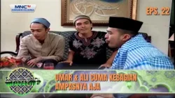 Umar & Ali Cuma Kebagian Ampasnya aja | SAMPEYAN MUSLIM EPS 22 Umar & Ali Cuma Kebagian Ampasnya aja | SAMPEYAN MUSLIM EPS 22