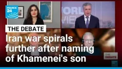 Going for broke? Iran war spirals further after naming of Khamenei's son • FRANCE 24 English