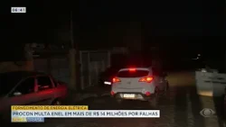 Enel é multada em mais de R$ 14 milhões por falhas