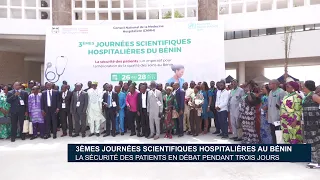 3rd Hospital Scientific Days in Benin: Patient Safety Under Discussion