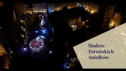 Śladem Toruńskich Aniołkow | 22.12.25