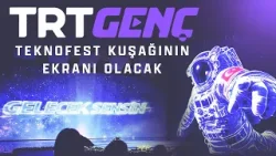 TRT Genç, TEKNOFEST kuşağının ekranı olacak