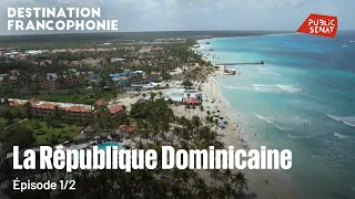 Destination Francophonie in the Dominican Republic (1/2)