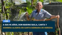 A sus 95 años, Don Marino baila, canta y siembra alegría en Santa Bárbara de Heredia