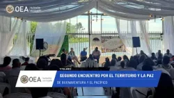 OEA News:  Segundo Encuentro por el Territorio y la Paz de Buenaventura. 30 de diciembre de 2025