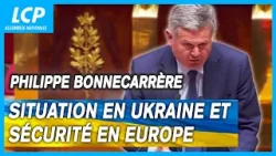 Philippe Bonnecarrère : situation en Ukraine et sécurité en Europe - débat à l'Assemblée nationale