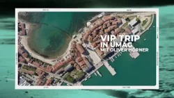 VIP-Trip | in Umag mit Oliver Hörner VIP-Trip | in Umag mit Oliver Hörner