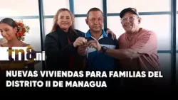Familias reciben casas tras incendio en Managua