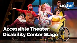 Accessible Theater: Disability Center Stage