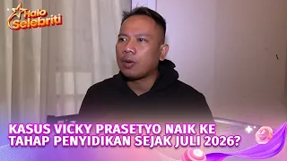 Kasus Vicky Prasetyo Naik Penyidikan, Polisi Segera Gelar Perkara? | Halo Selebriti