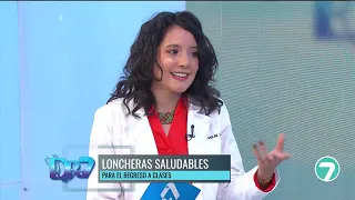 DOCTOR 7 SALUD MIÉRCOLES 02 SEPTIEMBRE DEL 2026 | LONCHERAS SALUDABLES PARA EL REGRESO A CLASES