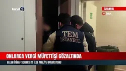 Onlarca Vergi Müfettişi Gözaltında | Gelen İtiraf Sonrası 11 Ilde Maliye Operasyonu