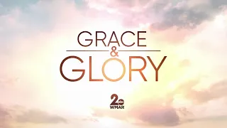 Grace and Glory, August 9, 2026