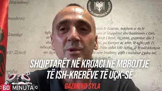 Shqiptarët në Kroaci në mbrojtje të ish-krerëve të UÇK-së, Gazmend Syla | 60 Minuta