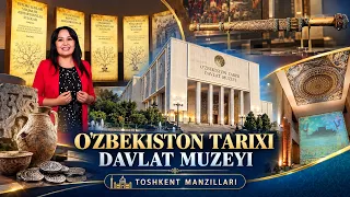 O'zbekiston tarixi davlat muzeyi | Toshkent Manzillari (17.09.2026)